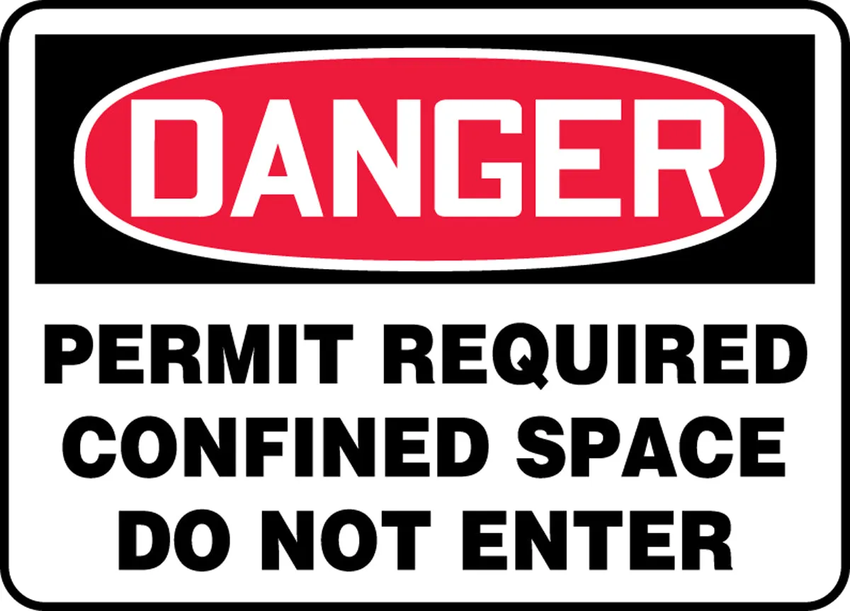 10" X 14" Black, Red And White Plastic Sign "DANGER PERMIT REQUIRED CONFINED SPACE DO NOT ENTER"