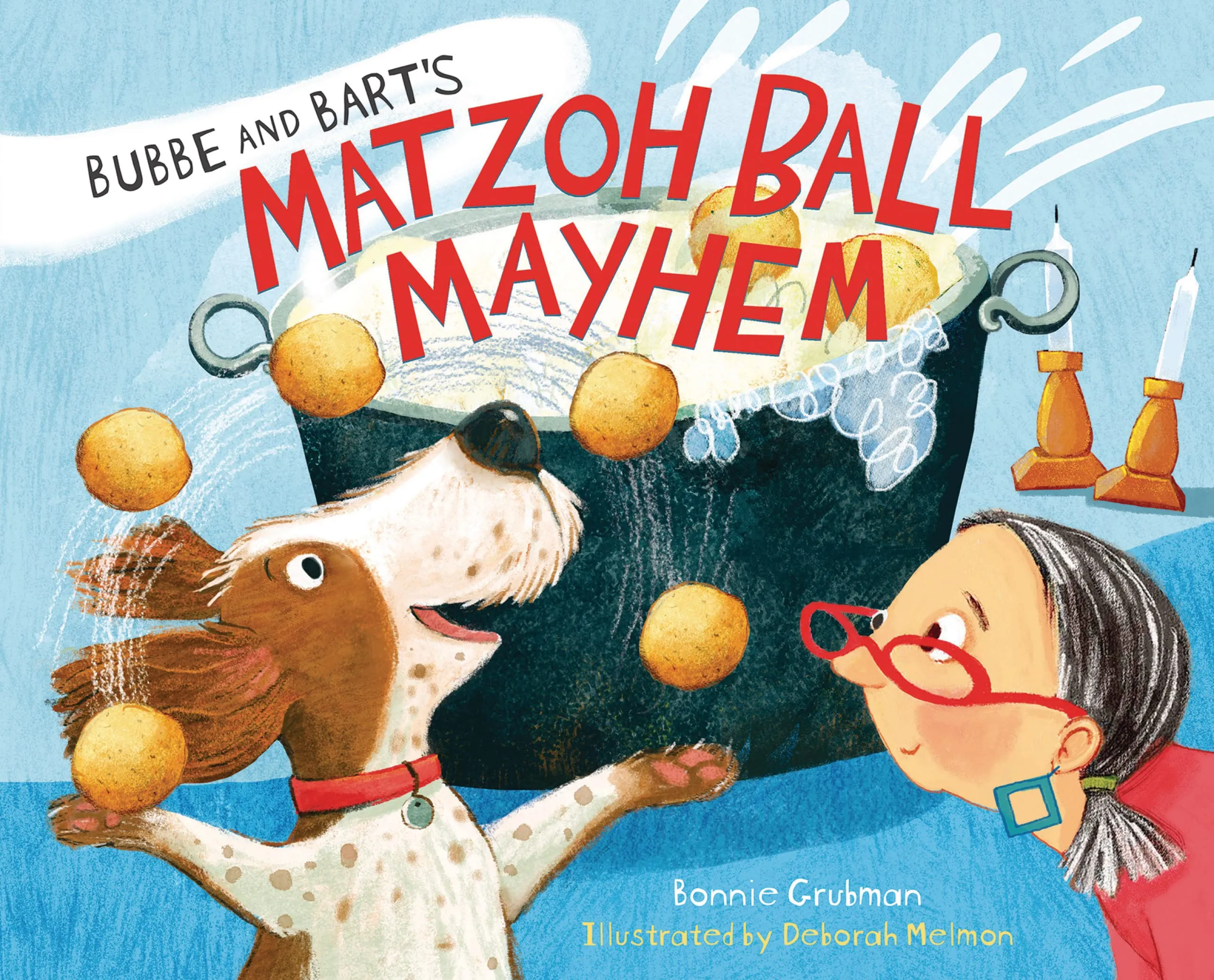 Bubbe and Bart's Matzoh Ball Mayhem by Bonnie Grubman