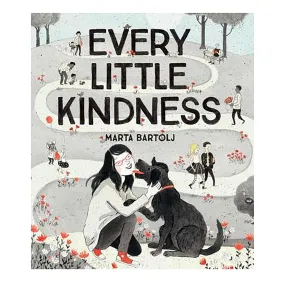 Every Little Kindness