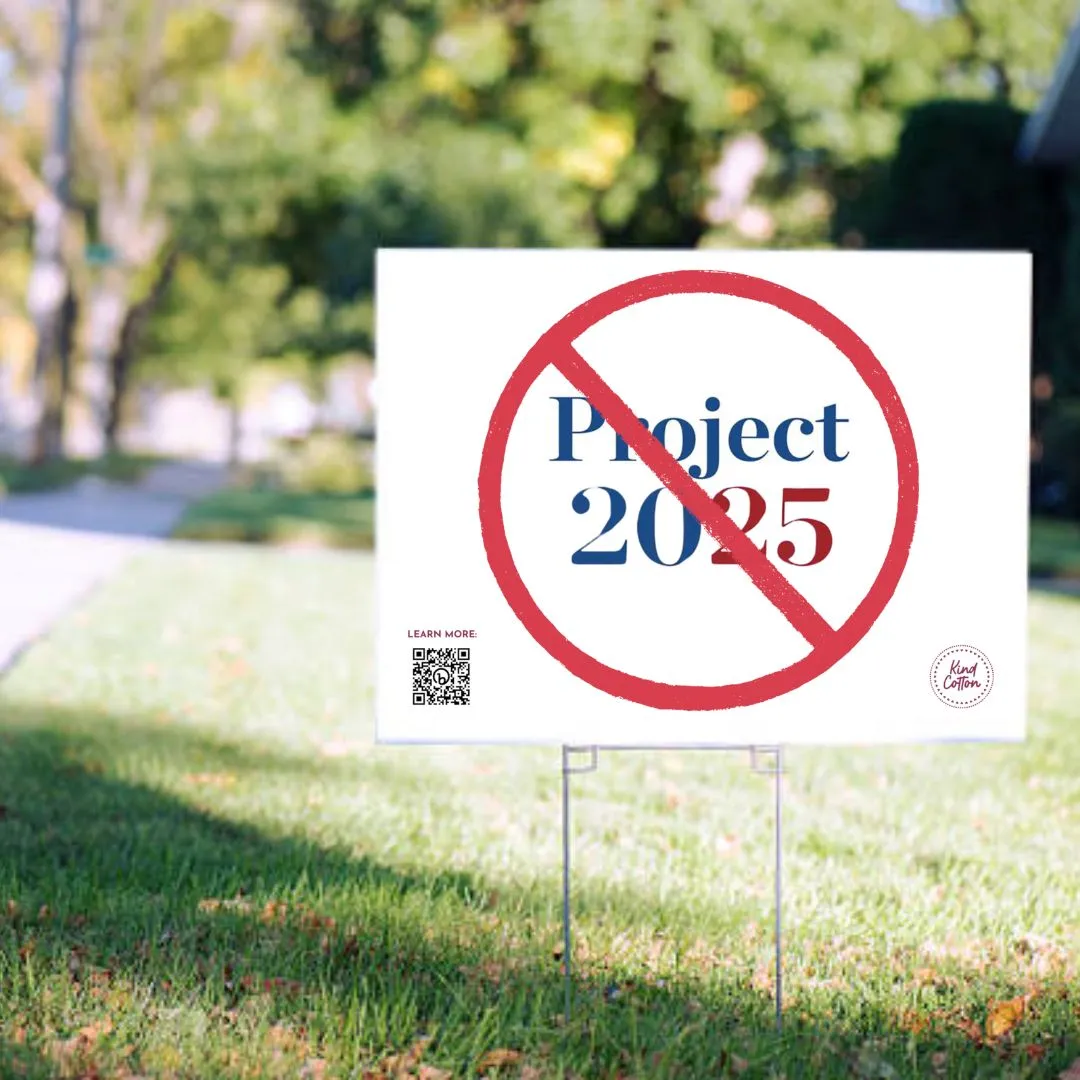 No Project 2025 Yard Sign