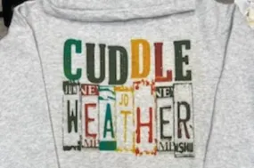 "Cuddle Weather" Hoodie