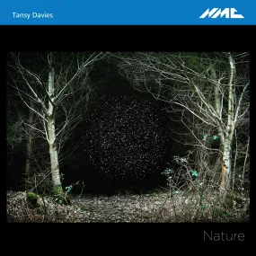 Tansy Davies: Nature